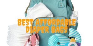 best affordable diaper bags of 2022
